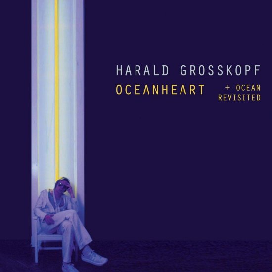 GROSSKOPF, HARA-OCEANHEART-2CD - Clicca l'immagine per chiudere