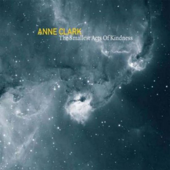 CLARK, ANNE -THE SMALLE-CD - Clicca l'immagine per chiudere