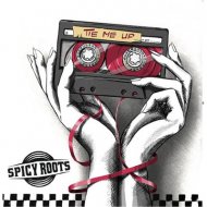 SPICY ROOTS -TIE ME UP -LP