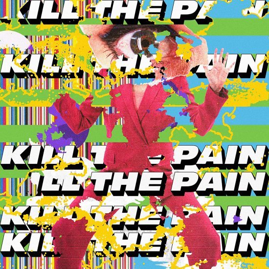 KILL THE PAIN -KILL THE P-LP - Clicca l'immagine per chiudere