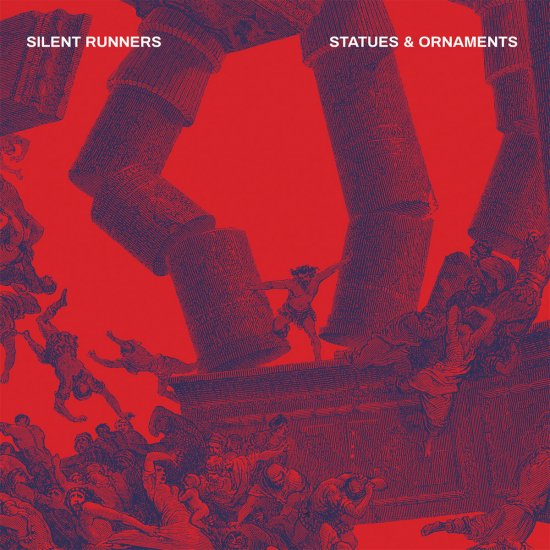 SILENT RUNNERS -STATUES & -LP - Clicca l'immagine per chiudere
