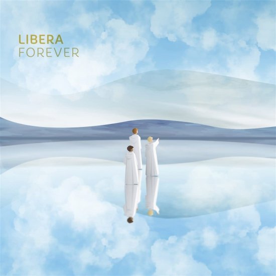LIBERA -FOREVER -CD£ - Clicca l'immagine per chiudere