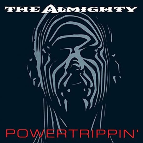 ALMIGHTY, THE -POWERTRIPP-2C£ - Click Image to Close