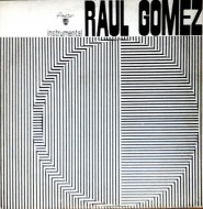 GOMEZ, RAUL -RAUL GOMEZ-LP