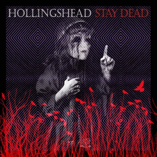 HOLLINGSHEAD -STAY DEAD -CD - Clicca l'immagine per chiudere