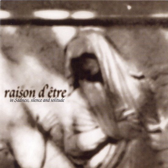 RAISON D'ETRE -IN SADNESS-2LP - Clicca l'immagine per chiudere