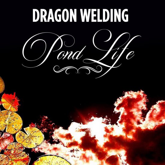 DRAGON WELDING -POND LIFE -MC£ - Clicca l'immagine per chiudere