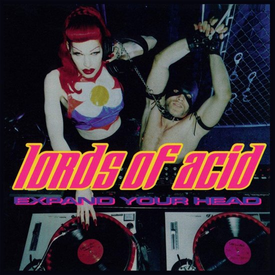 LORDS OF ACID -EXPAND YOU-CD - Clicca l'immagine per chiudere