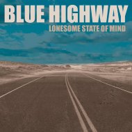 BLUE HIGHWAY -LONESOME S-CD
