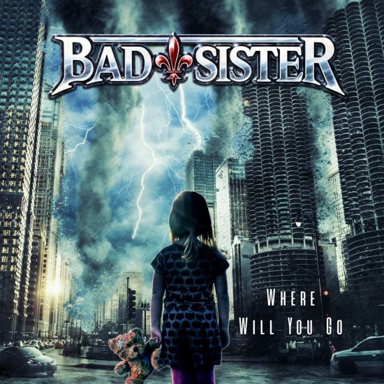 BAD SISTER -WHERE WILL-CD - Clicca l'immagine per chiudere