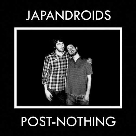 JAPANDROIDS -POST-NOTHI-CD - Clicca l'immagine per chiudere