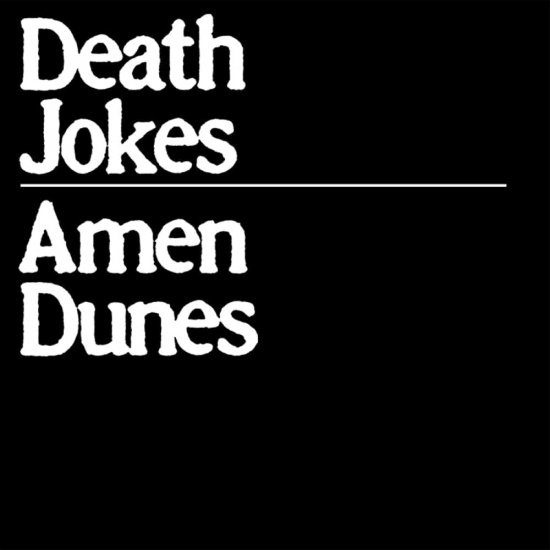 AMEN DUNES -DEATH JOKE-CD - Clicca l'immagine per chiudere