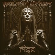 HOLY MOTHER -RISE -CDL