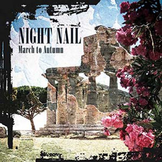 NIGHT NAIL -MARCH TO A-CD - Clicca l'immagine per chiudere