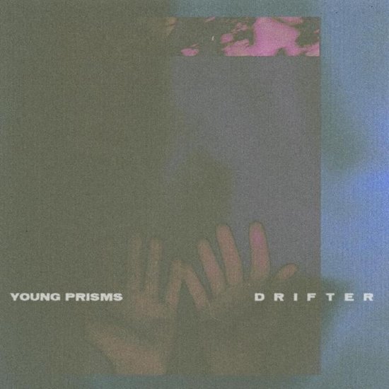 YOUNG PRISMS -DRIFTE/BLU-LP - Clicca l'immagine per chiudere