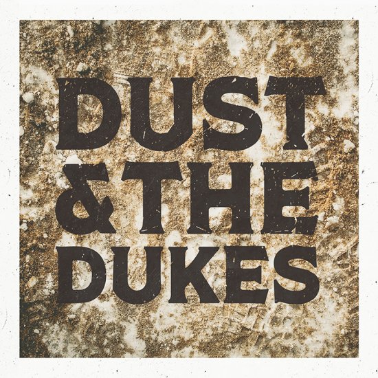 DUST & THE DUKE-DUST & THE-CD - Clicca l'immagine per chiudere
