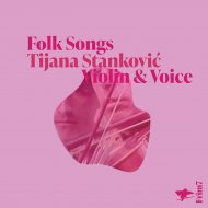 STANKOVIC, TIJA-FOLK SONGS-CD