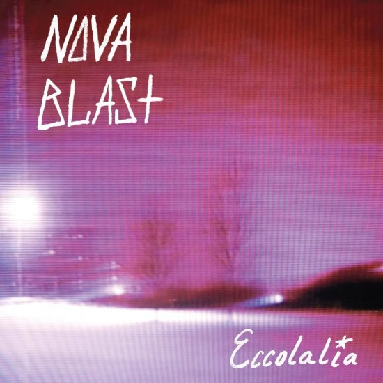 NOVA BLAST -ECCOLA/COL-LP - Clicca l'immagine per chiudere