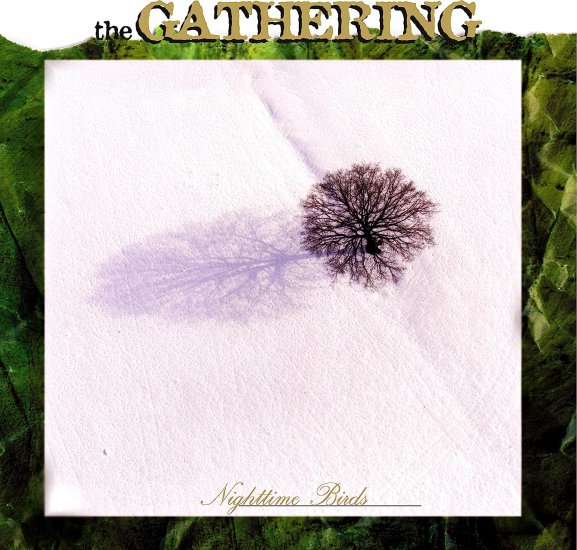 GATHERING, THE -NIGHTTIME -CD - Click Image to Close