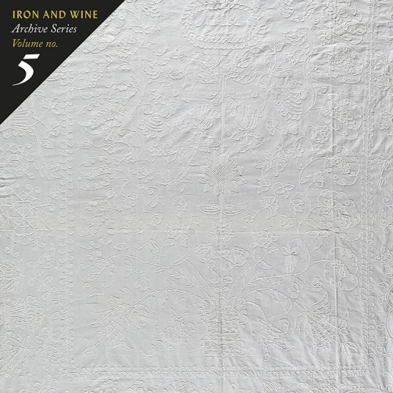 IRON & WINE -ARCHIVE /5-CD - Clicca l'immagine per chiudere