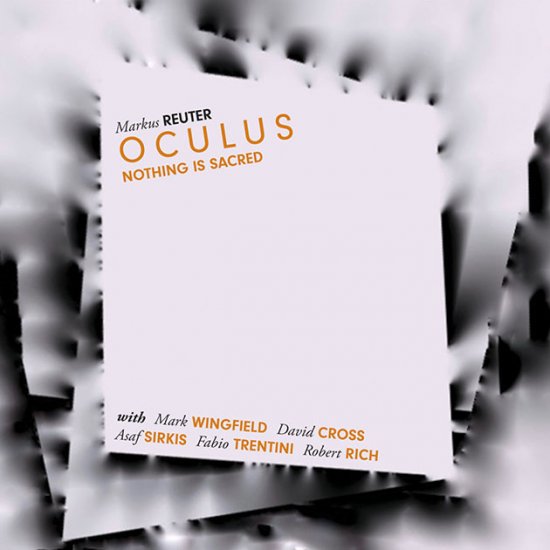 REUTER, MARKUS -NOTHING IS-CD - Clicca l'immagine per chiudere