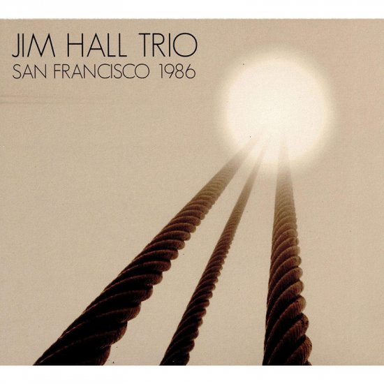 JIM HALL TRIO -SAN FRANCI-2C£ - Clicca l'immagine per chiudere