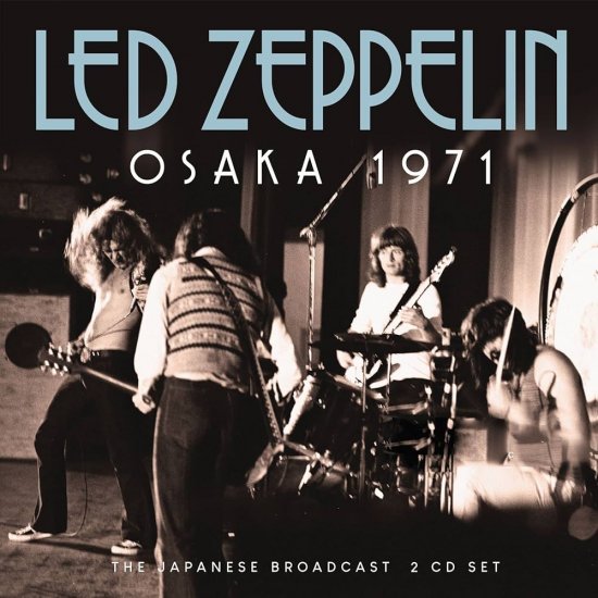 LED ZEPPELIN -OSAKA 1971-2L£ - Clicca l'immagine per chiudere