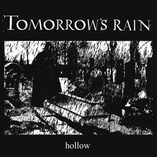 TOMORROW'S RAIN-HOLLOW -CD£ - Clicca l'immagine per chiudere