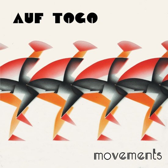 AUF TOGO -MOVEMENTS -LP£ - Clicca l'immagine per chiudere