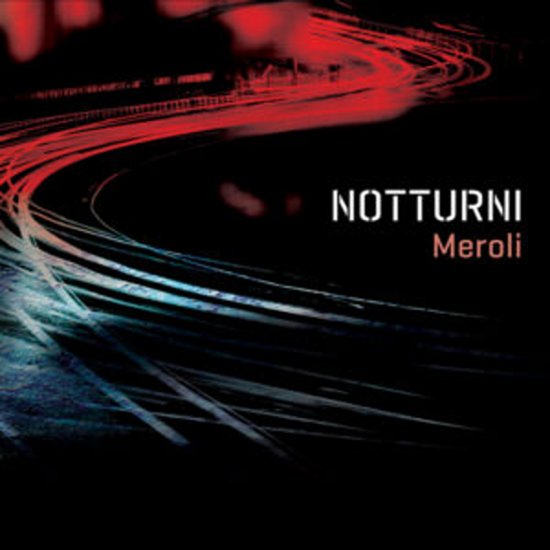 MEROLI -NOTTURNI -CD - Clicca l'immagine per chiudere