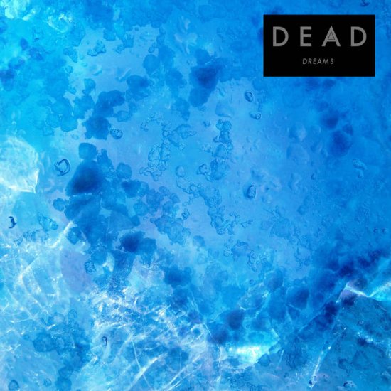 DEAD -DREAMS EXT-CD - Clicca l'immagine per chiudere