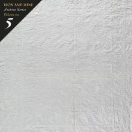 IRON & WINE -ARCH /5/LO-LP