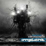 IMPLANT -NO MORE FL-CD