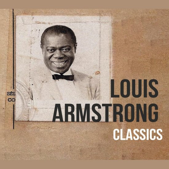 ARMSTRONG, LOUI-CLASSICS -LP - Click Image to Close