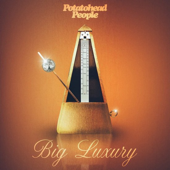 POTATOHEAD PEOP-BIG LUXURY-CD - Clicca l'immagine per chiudere