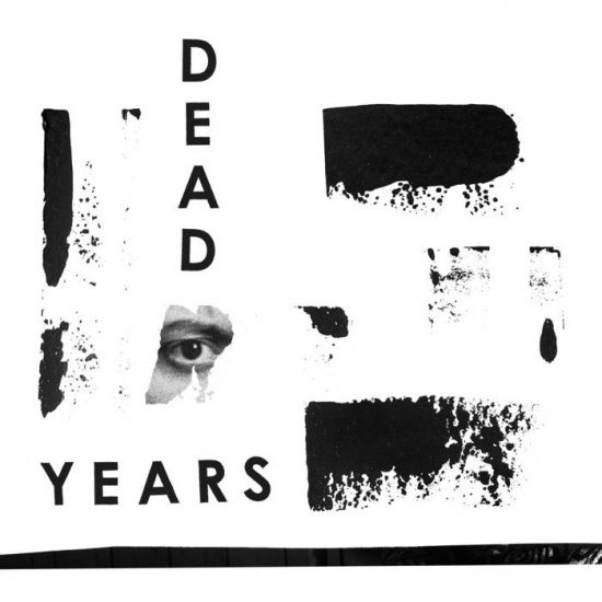 DEAD YEARS -DEAD Y/MAR-LP - Click Image to Close