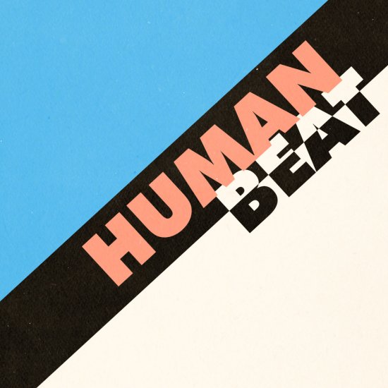 HUMAN BEAT -HUMAN BEAT-LP - Clicca l'immagine per chiudere