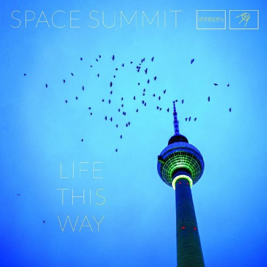 SPACE SUMMIT -LIFE THIS -LP - Clicca l'immagine per chiudere