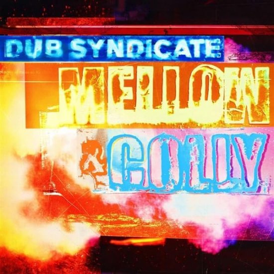 DUB SYNDICATE -MELLOW & C-CD - Clicca l'immagine per chiudere