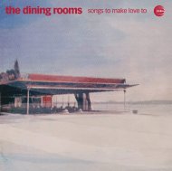 DINING ROOMS, T-SONGS TO M-LP