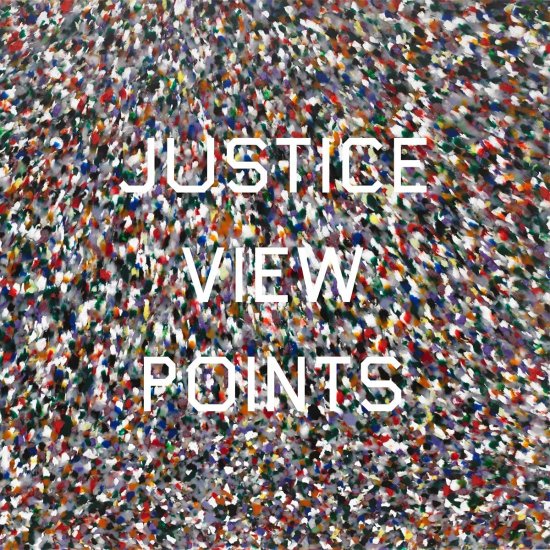JUSTICE -VIEWPOINTS-2L£ - Clicca l'immagine per chiudere