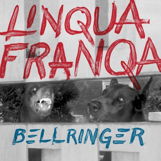 LINQUA FRANQA -BELLRINGER-LP - Clicca l'immagine per chiudere