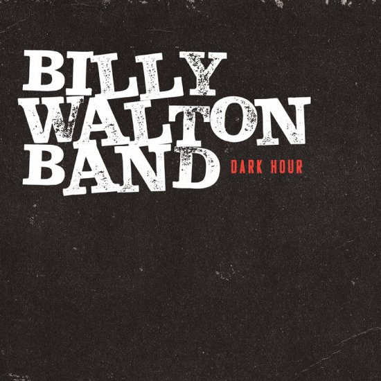 BILLY WALTON BA-DARK HOUR -CD - Clicca l'immagine per chiudere